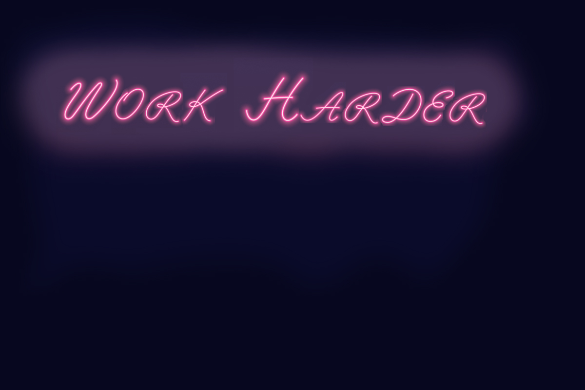 work harder image